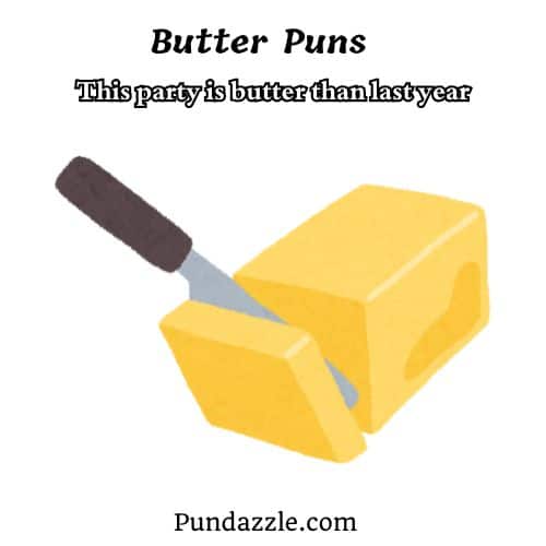 Butter Puns